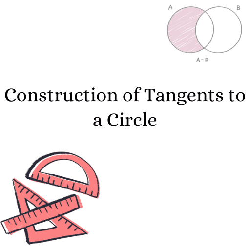 Construction of Tangents to a Circle